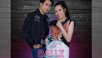 Photo of Ballz Talk Program Bual Bicara ‘Up Close & Personal’ Selebriti Tanah Air