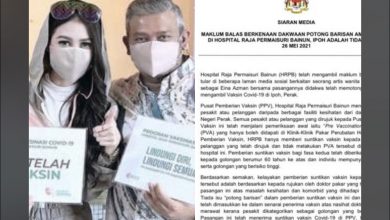 Photo of Eina Azman Didakwa Potong Barisan Dapat Suntikan Vaksin, Pengarah Hospital Berikan Penjelasan